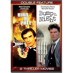 Bird of Prey/Bump in the Night