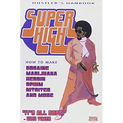 Super High: Hustler's Handbook