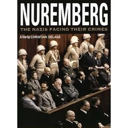 Nuremberg: The Nazis Facing Their Crimes