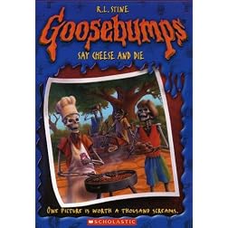 Goosebumps: Say Cheese and Die