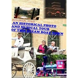 JEFFERSON, TX. A PHOTO, HISTORICAL TOUR