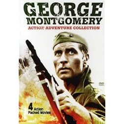 George Montgomery Action Adventure Collection