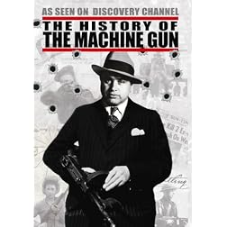 The History of the Machine Gun