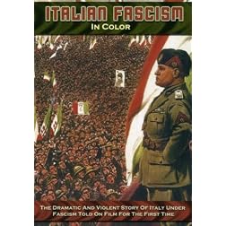 Italian Fascism in Color