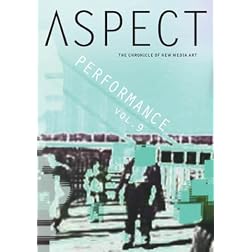 Aspect Chronicle of New Media 9: Performance