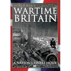 Wartime Britain: Nation's Finest Hour