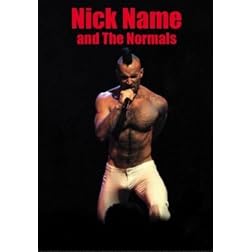 Nick Name and the Normals