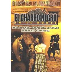Charro Negro En El Norte