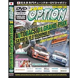 JDM Option, Vol. 38: 2007 D1GP Round 1 Ebisu