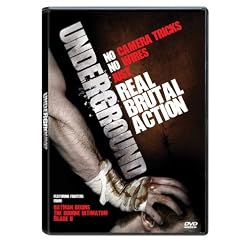 Underground : Real Brutal Action