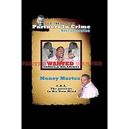 Robert Townsend presents Partners in Crime Next Generation: Money Martez