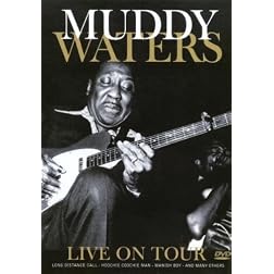Muddy Waters: Live on Tour