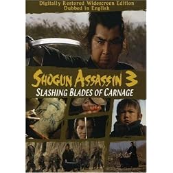 Shogun Assassin, Vol. 3: Slashing Blades of Carnage