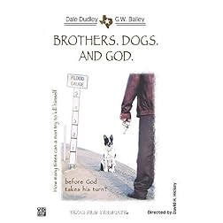 Brothers.  Dogs.  And God.