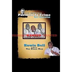 Robert Townsend Presents Partners in Crime Next Generation: Howie Bell