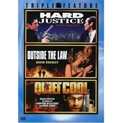 Hard Justice / Outside the Law / Quiet Cool (Triple Feature)
