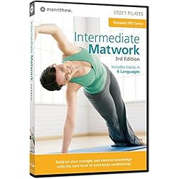 STOTT PILATES: Intermediate Matwork, 3rd ed.