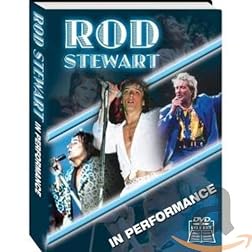 Rod Stewart: In Performance