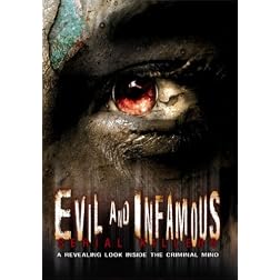 Evil and Infamous: Serial Killers