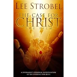 Lee Strobel's The Case for Christ