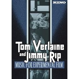 Tom Verlaine and Jimmy Rip: Music for Experimental Film