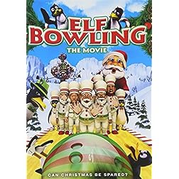 Elf Bowling: The Movie