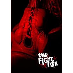 The Fight Life