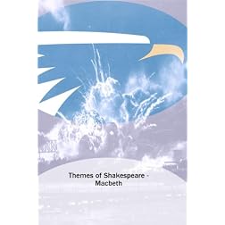 Themes of Shakespeare - Macbeth