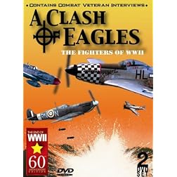 Clash of Eagles: Fighter Aircraft of WWII