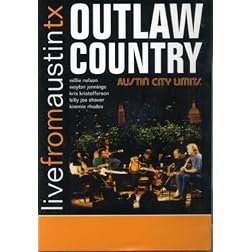 Live from Austin Tx-Outlaw Country