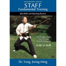 Taiji & Shaolin Staff Fundamental Training (YMAA Tai Chi - Kung Fu)