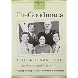 The Happy Goodman Family: Live in Texas