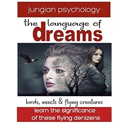 LANGUAGE OF DREAMS: BIRDS & FLYING CREATURES # 1.