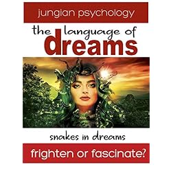 LANGUAGE OF DREAMS: SNAKES IN DREAMS.