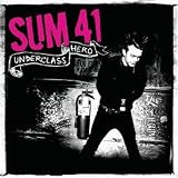 Underclass Hero by Sum 41