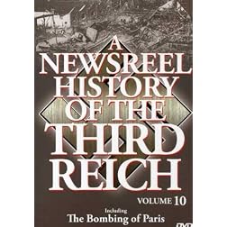A Newsreel History of the Third Reich, Vol. 10