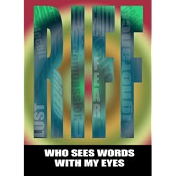 RIFF / Who Sees Words with my Eyes