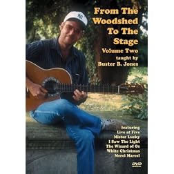 From The Woodshed To The Stage. Volume 2