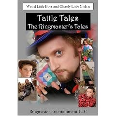 Tattle Tales: The Ringmaster's Tales