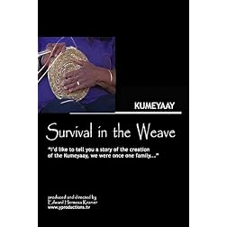 Survival in the Weave - Kumeyaay