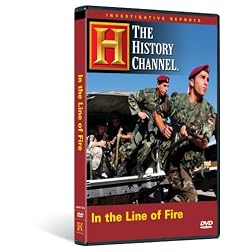 Investigative Reports - In the Line of Fire (History Channel)