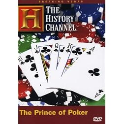 Breaking Vegas - The Prince of Poker (History Channel)