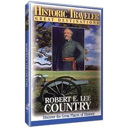 Historic Traveler: Robert E. Lee Country