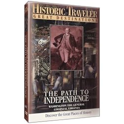 Historic Traveler: The Path to Independence