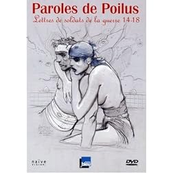 Paroles De Poilus:Lettres De Soldats