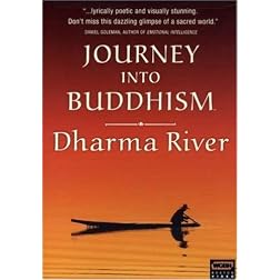 Journey Into Buddhism: Dharma River