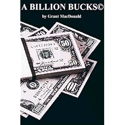A BILLION BUCKS