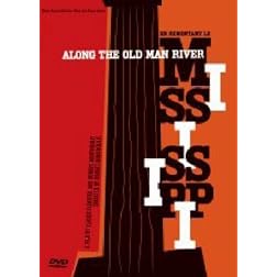 Along the Old Man River