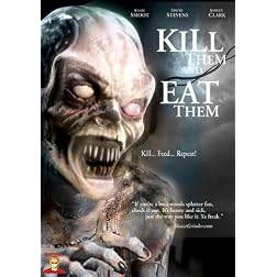 Kill Them and Eat Them
