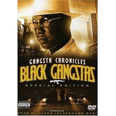 Gangsta Chronicles: Black Gangstas (Spec)